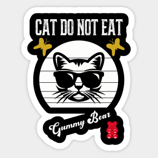 Cat Do Not Eat Gummy Bear Sticker